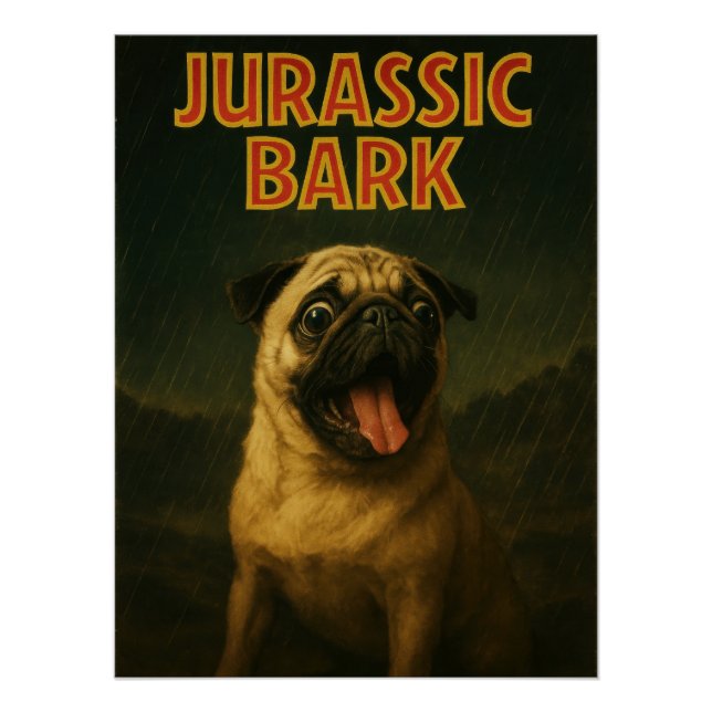 Póster Jurassic Bark Pug Parody Poster | Funny Movie (Frente)