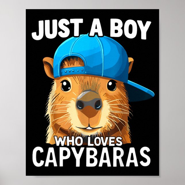 Poster Just A Boy Who Loves Capybaras  (Frente)