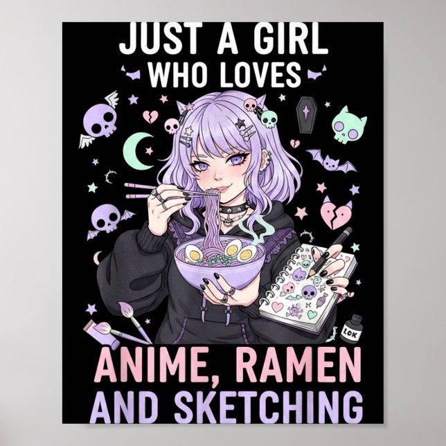 Poster Just A Girl Who Loves Anime Ramen And Sketching Ma (Frente)