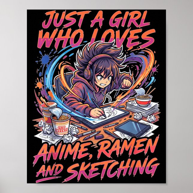 Poster Just A Girl Who Loves Anime Ramen And Sketching Ma (Frente)