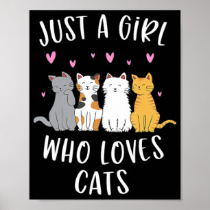 Poster Just A Girl Who Loves Cats Cute Cat Lover 