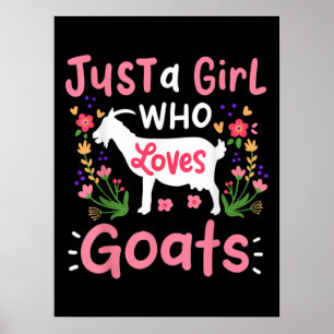 Poster Just A Girl Who Loves Goats