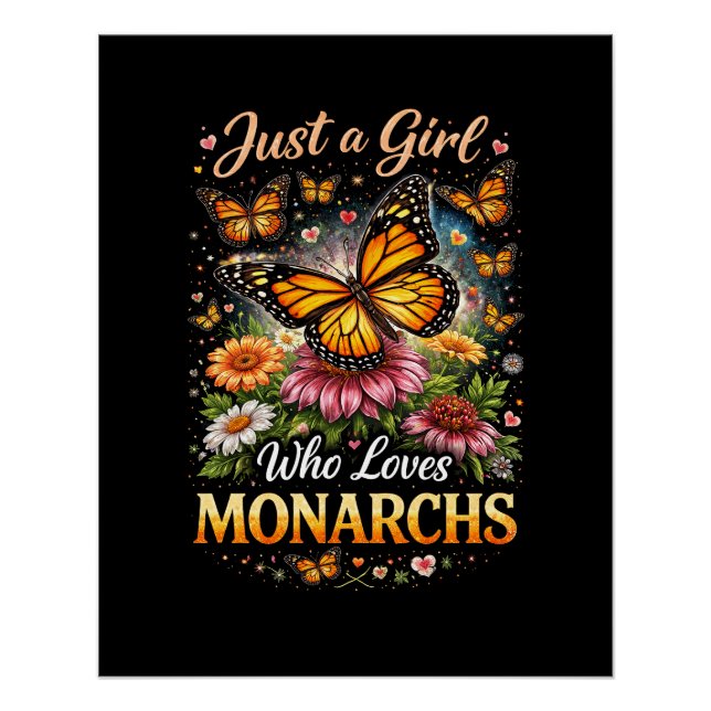 Póster Just a Girl Who Loves Monarchs (Frente)