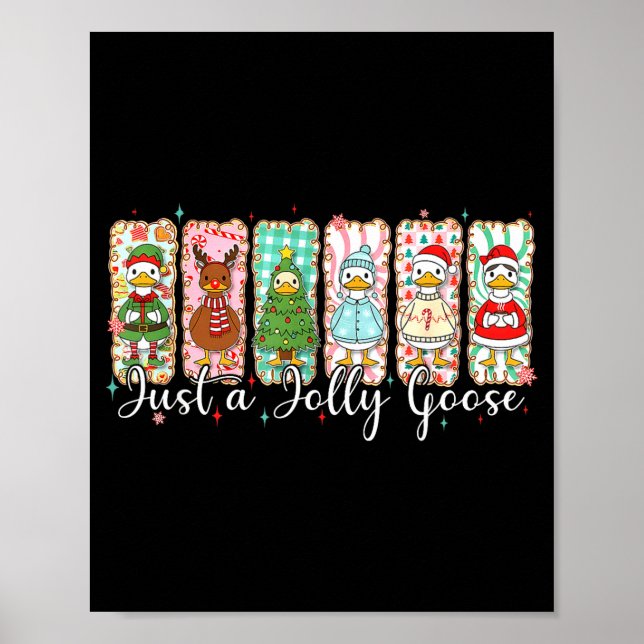 Poster Just A Jolly Goose Funny Christmas Men Women Kids  (Frente)