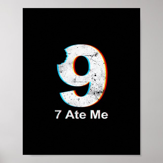 Poster Justice For 9 Funny 7 Ate 9 Math Joke 67 Meme  (Frente)