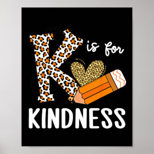 Poster K é Para Bondade Laranja Dia De Unidade Anti Bully