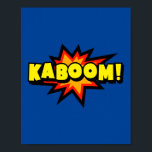 Poster Kaboom! Explosão em banda desenhada com Pop de ban<br><div class="desc">Transforme seu espaço com o talento explosivo desta design de arte pop 'Kaboom!'. Inspirada pelo estilo de alta energia dos quadrinhos clássicos,  esta peça vibrante adiciona uma explosão dramática de cor e entusiasmo,  fazer-a como uma adição de destaque a qualquer sala.</div>