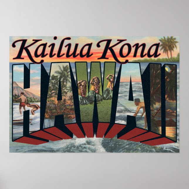 Póster Kailua Kona, Havaí - Cenas com Letras Grandes (Frente)