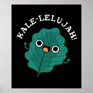 Poster Kale Lelujah Funny Veggie Kale Pun Dark BG