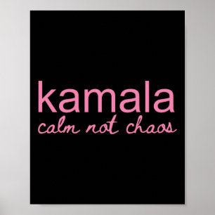 Poster Kamala Calm Não Chaos Kamala Harris 2024