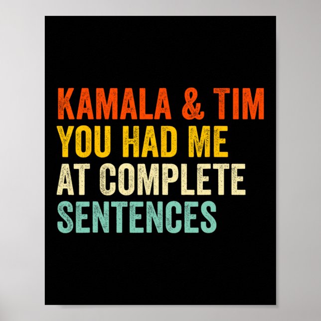 Poster Kamala E Tim Você Me Teve Em Sentenças Completas (Frente)