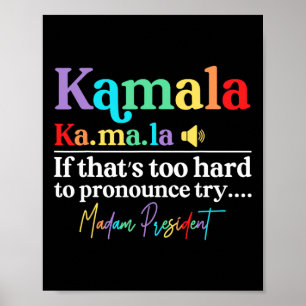 Poster Kamala Hariss La Se for Duro demais para denunciar
