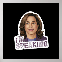 Poster Kamala Harris Eu Estou Falando, Citação Histórica
