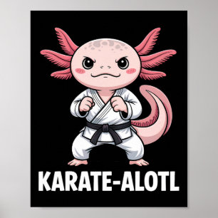 Poster Karate-alotl Axolotl Karate Lover Artes Marciais