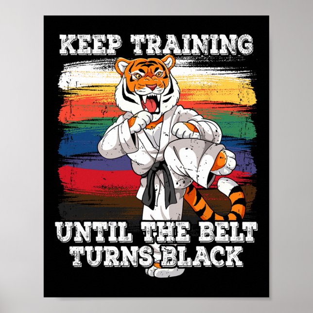 Poster Karate Continue Treinando Até O Cinturão Ficar Pre (Frente)