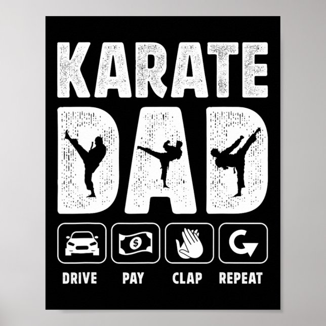 Poster Karate Dad Drive Pay Clap Repeat Karate Father  (Frente)