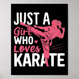 Poster Karate É Uma Menina Que Ama Artes Marciais Karate