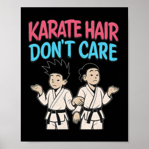 Poster Karate Hair não se importa com Grafite de Artes Ma