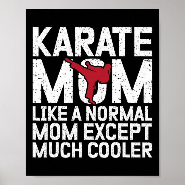 Poster Karate Mãe Como Uma Mãe Normal, Exceto Muito Mais  (Frente)