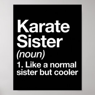 Poster Karate Sister Definition Engraçado Esporte Artes M