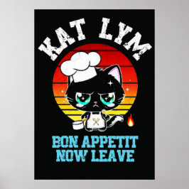 Poster Kat Lym Sarcastic Chef Cat - Bon Appetit Now Leave