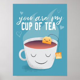 Poster Kawaii Você É Minha Taça De Tea Kitchen Art
