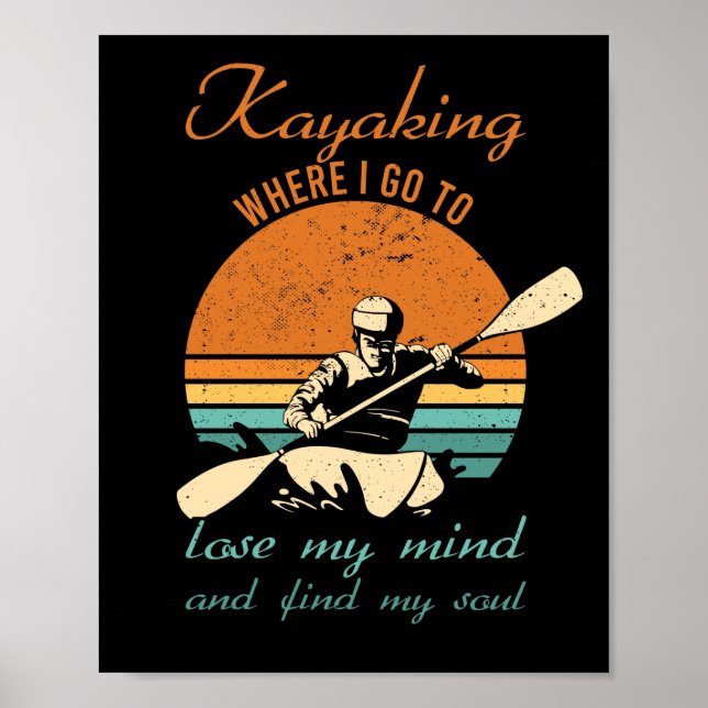 Poster Kayaking Onde Vou Ao Perder Da Minha Mente Retro K (Frente)