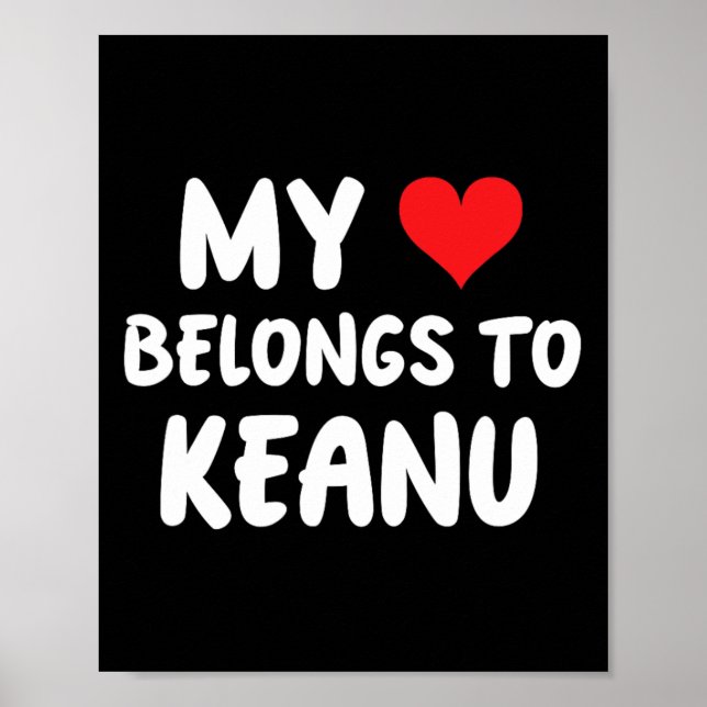 Poster Keanu - Meu Coração Pertence A Keanu - Amor (Frente)
