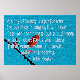 Póster Keats "uma coisa da beleza é uma alegria para