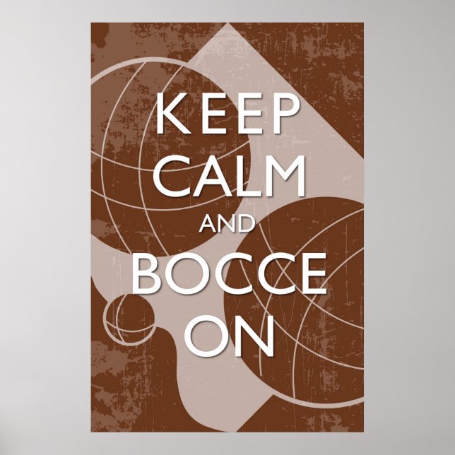 Póster Keep Calm and Bocce Brown Distressed 24 x 36 Print (Frente)