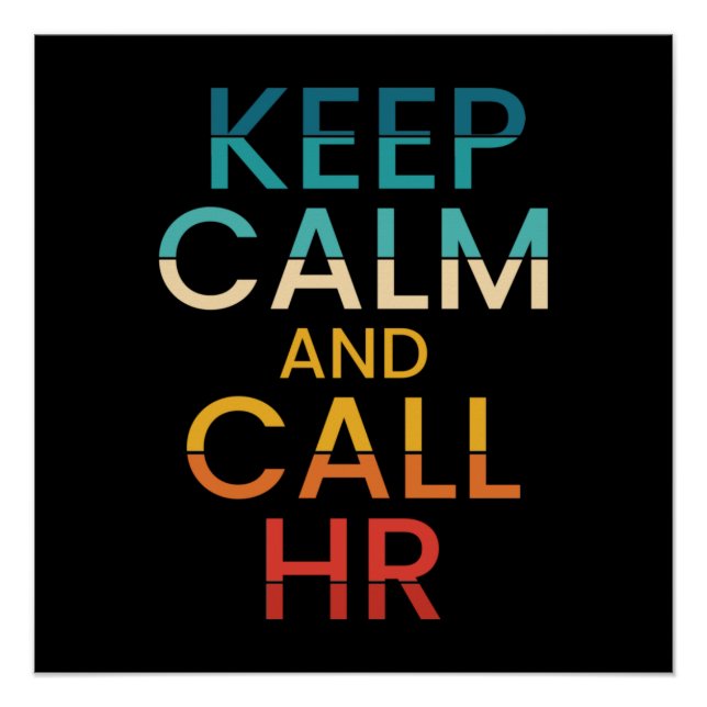 Póster Keep Calm And Call HR Funny Human Resources (Frente)