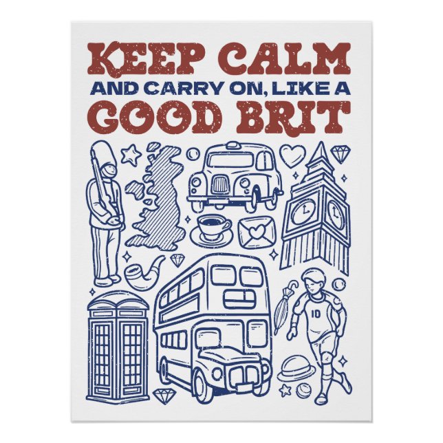 Póster Keep Calm and Carry on, Like a Good Brit (Frente)