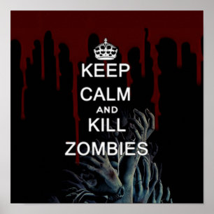 Póster keep calm and kill zombies