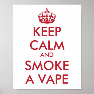 Poster KEEP CALM and SMOKE A VAPE - Change background