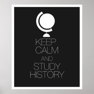 Póster Keep Calm and Study History