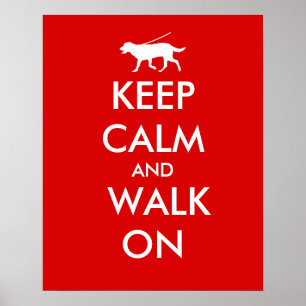 Póster Keep Calm and Walk On Dog Walking Labrador