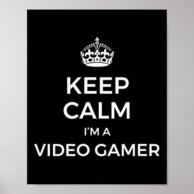 Poster Keep Calm I'm A Video Gamer  (Frente)