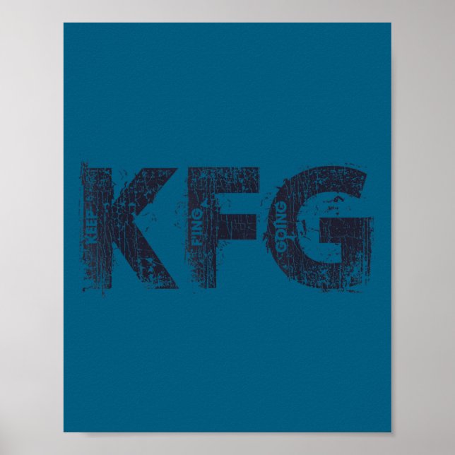 Poster Keep F'ing Going Distressed Motivational Saying  (Frente)