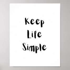 Poster Keep Life Simple Motivational Quote