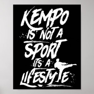 Poster Kempo Não É Esporte É Um Estilo De Vida Kenpo Shao