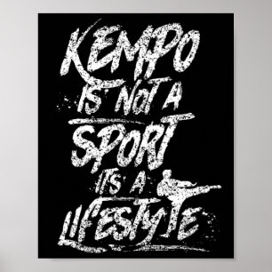 Poster Kempo Não É Esporte É Um Estilo De Vida Kenpo Shao