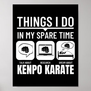 Poster Kenpo Karate Coisas Que Eu Faço No Meu Tempo Espar