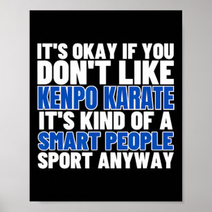 Poster Kenpo Karate É Para Smart Pessoas Engraçado Ke Ame