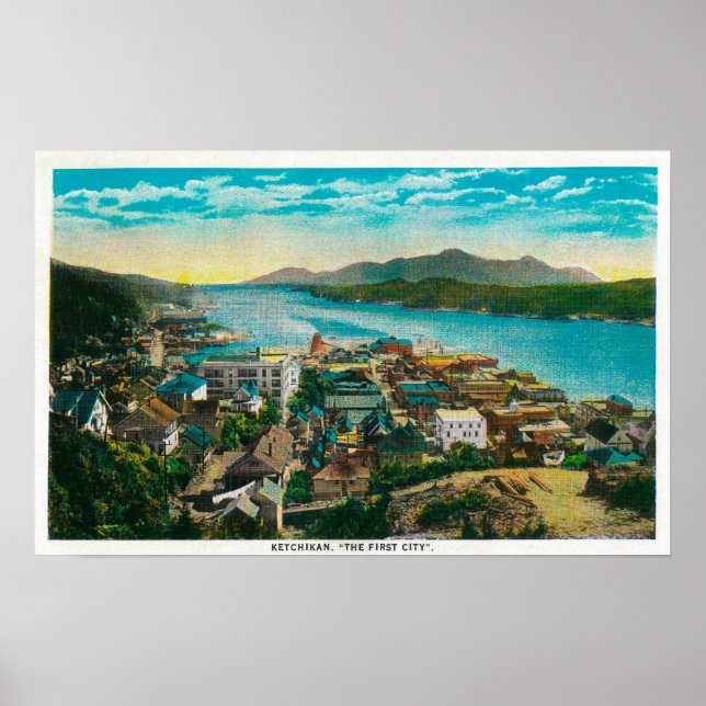 Póster Ketchikan, Vista da Cidade do Alasca - A Primeira  (Frente)