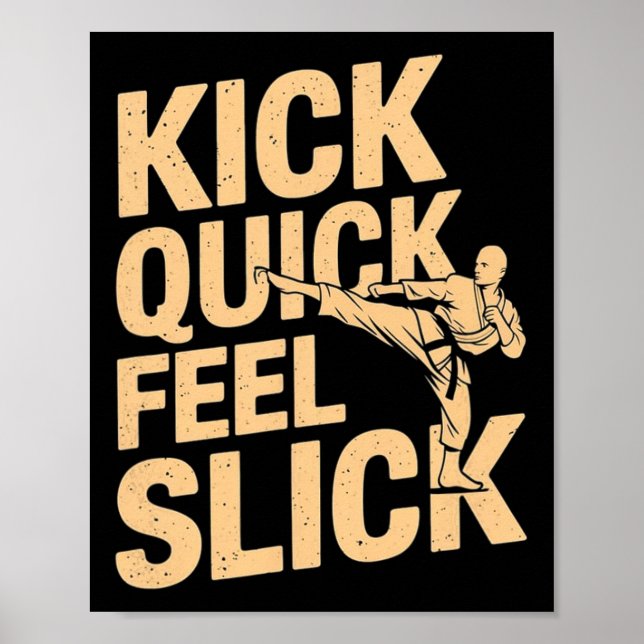 Poster Kick Quick Slick - Karate Fighter Martial Art (Frente)