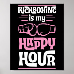 Poster Kickboxing É Minha Hora Feliz Engraçado Artes Marc