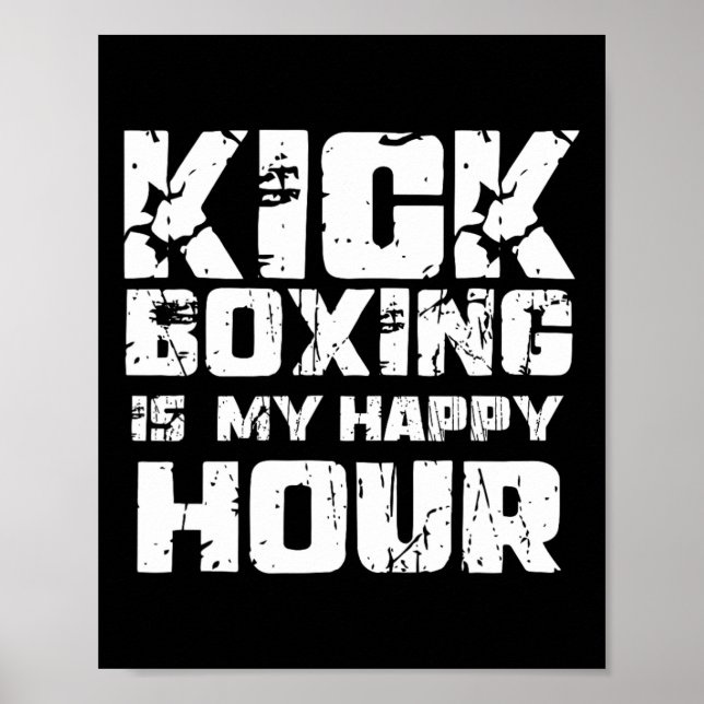 Poster Kickboxing É Minha Hora Feliz Mulheres Fofo Engraç (Frente)