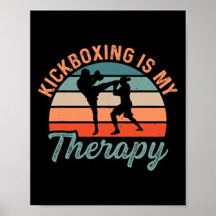 Poster Kickboxing É Minha Terapia Boxe Esportes Kick
