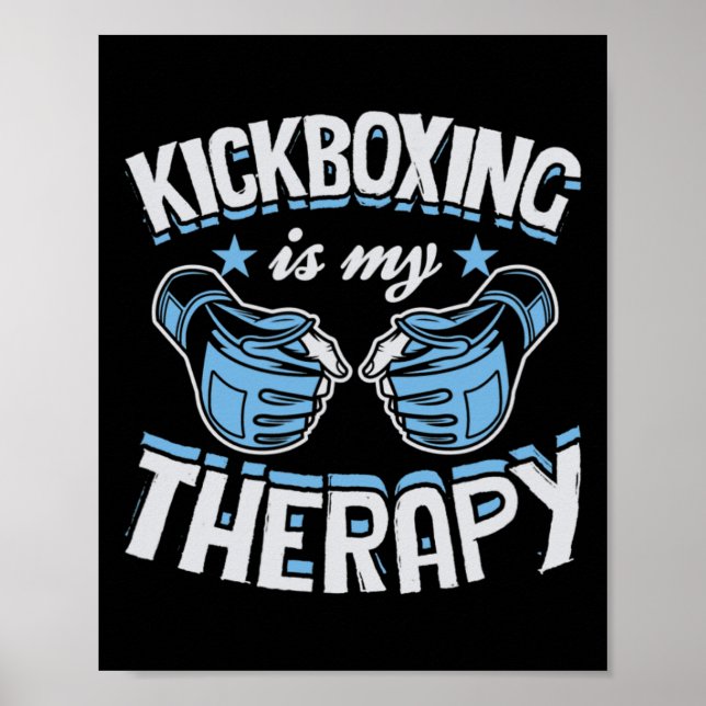 Poster Kickboxing É Minha Terapia Engraçado Boxe Caratê M (Frente)