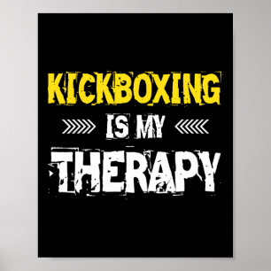 Poster Kickboxing É Minha Terapia Kickbox